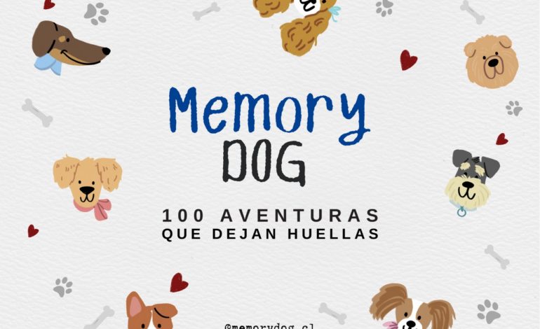  Lanzamiento del libro “Memory Dog: 100 Aventuras con Tu Bebé Peludo