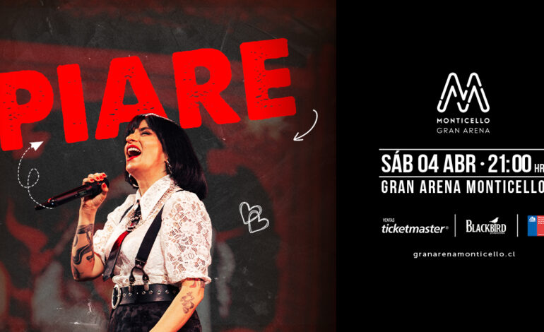  Piare con P llega a Gran Aren Monticello luego del éxito en Viña del Mar 