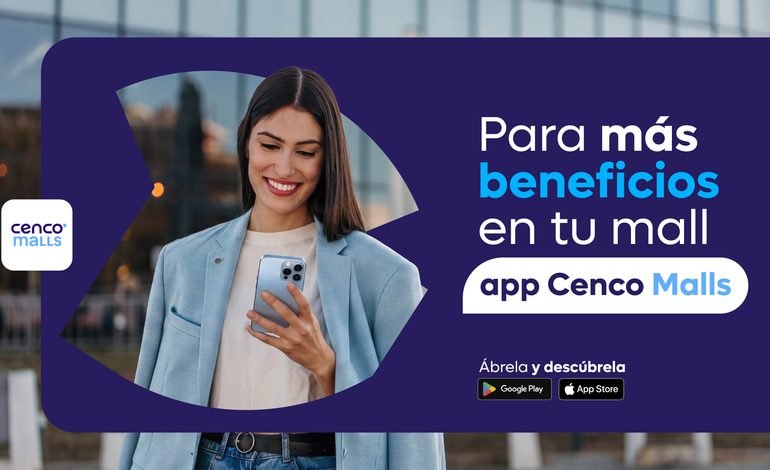  Cenco Malls fortalece su ecosistema digital con más beneficios, gastronomía y entretención en una sola app